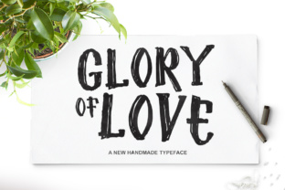 Glory of Love Typeface Review: Warmth for Digital Brands